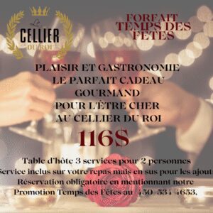 Forfait Temps des Fêtes Spécial pour deux personnes au restaurant Cellier du Roi Bromont